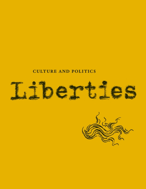 Liberties Journal of Culture and Politics : Volume II, Issue 1, Paperback / softback Book