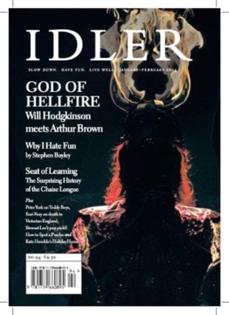 The Idler : #94, Jan/Feb 2024, Arthur Brown, Paperback / softback Book