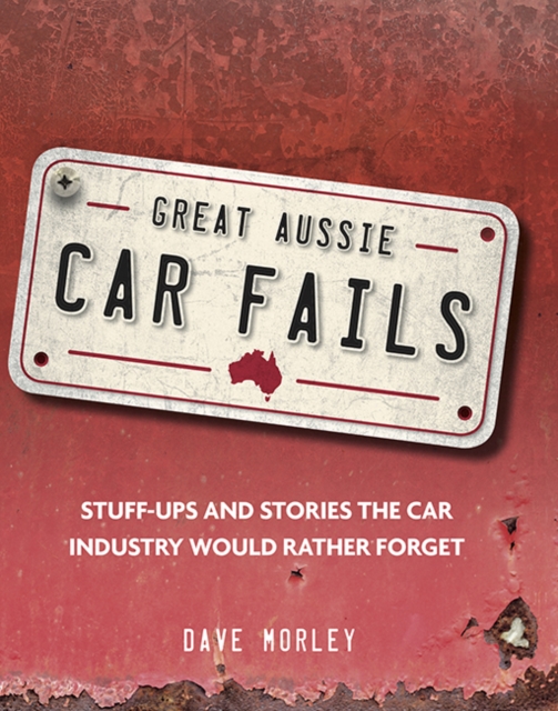Great Aussie Car Fails, Paperback / softback Book