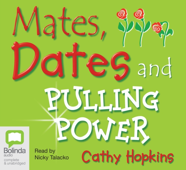 Mates, Dates and Pulling Power, CD-Audio Book