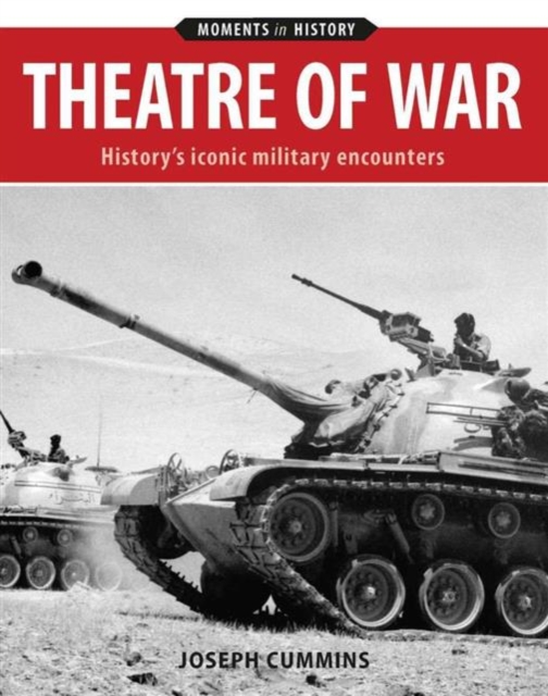 Theatre of War : History's Iconic Military Encounters, Paperback Book