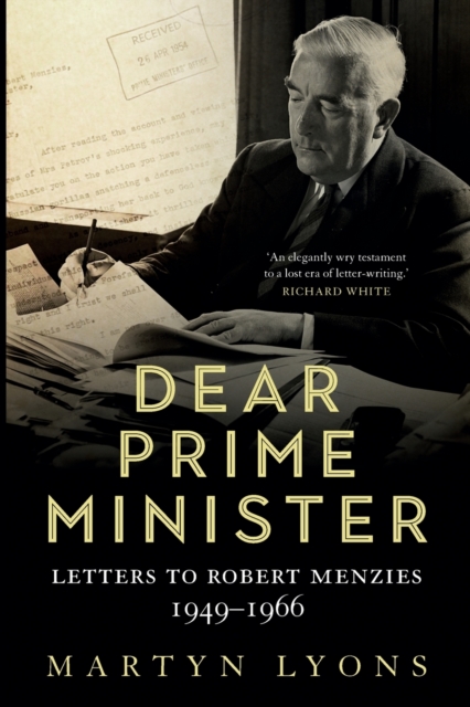 Dear Prime Minister : Letters to Robert Menzies, 1949-1966, Paperback / softback Book