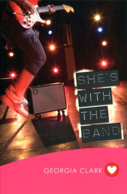 She'S with the Band (Girlfriend Fiction 3), Paperback Book