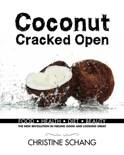 Coconut Cracked Open, Hardback Book