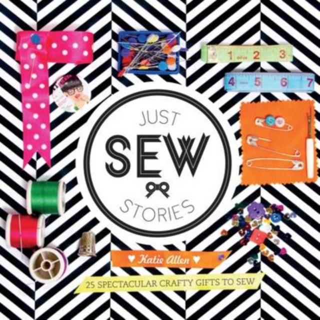 Just Sew Stories, Hardback Book