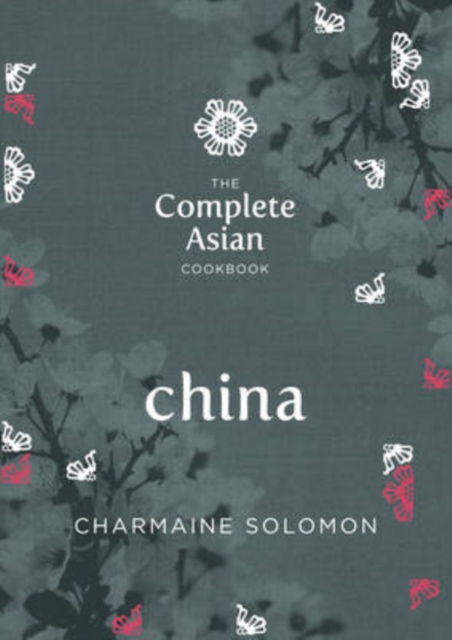 Complete Asian Cookbook - China, Hardback Book