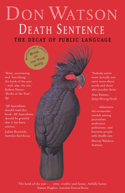 Death Sentence : The Decay of Public Language, EPUB eBook