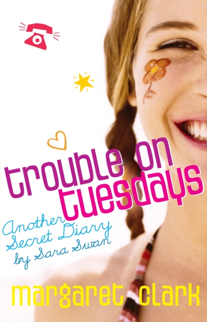 Trouble On Tuesdays : Another Secret Diary By Sara Swan, EPUB eBook