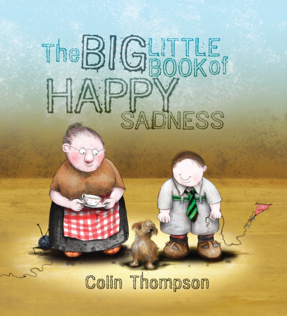The Big Little Book Of Happy Sadness, EPUB eBook