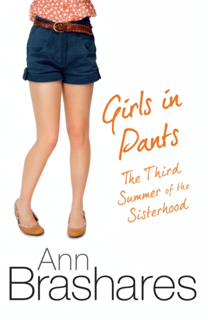 Girls In Pants : The Third Summer Of The Sisterhood, EPUB eBook