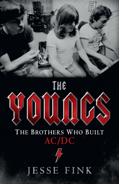 The Youngs : The Brothers Who Built AC/DC, EPUB eBook