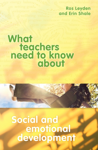 What Teachers Need to Know about Social and Emotional Development, Paperback / softback Book