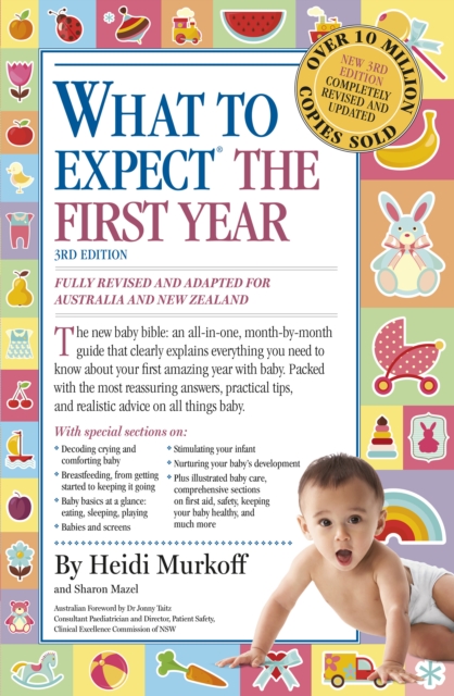 What to Expect the First Year [Third Edition]; most trusted baby advice book, EPUB eBook