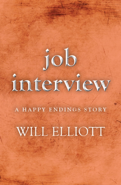 Job Interview - A Happy Ending Story, EPUB eBook