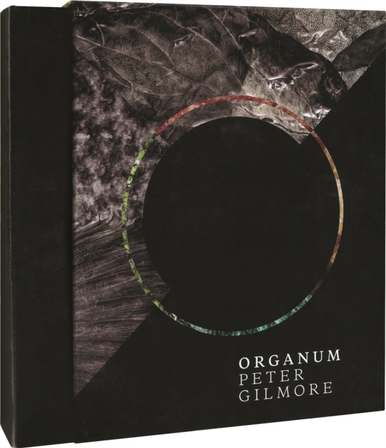 Organum : Nature Texture Intensity Purity, Hardback Book