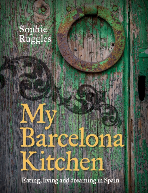 My Barcelona Kitchen, Hardback Book