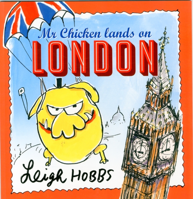 Mr Chicken Lands on London, Paperback / softback Book