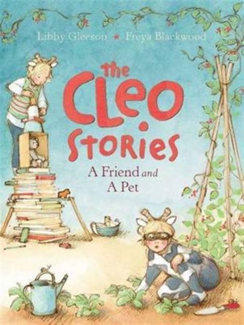The Cleo Stories: A Friend and a Pet, Hardback Book