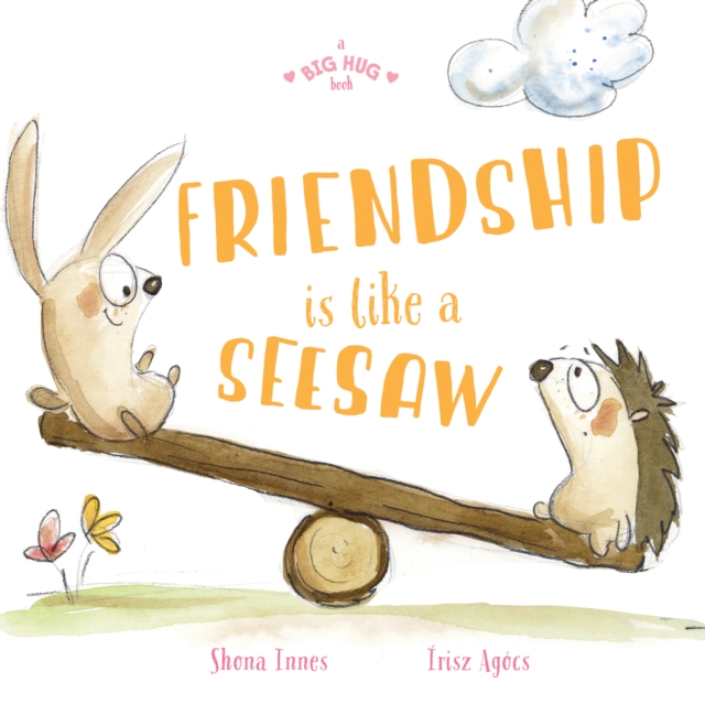 A Big Hug Book: Friendship is Like a Seesaw, EPUB eBook