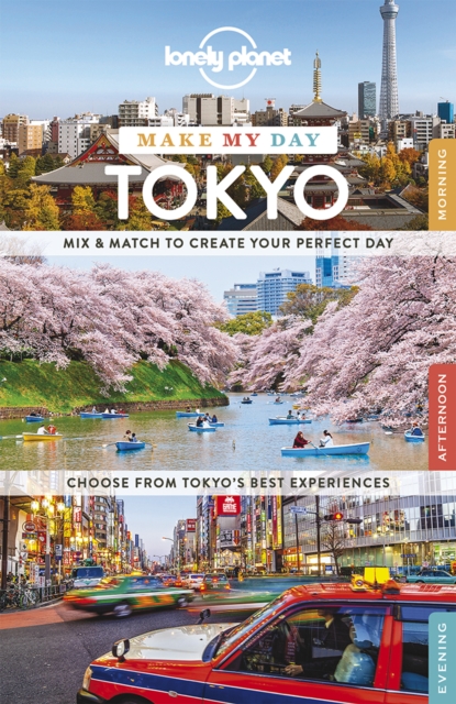 Lonely Planet Make My Day Tokyo, Spiral bound Book