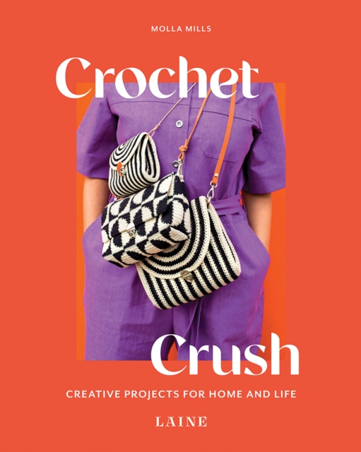 Crochet Crush : Creative Projects for Home and Life, Paperback / softback Book