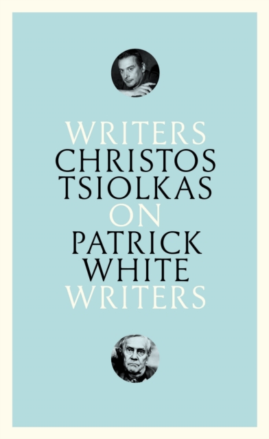 On Patrick White : Writers on Writers, EPUB eBook