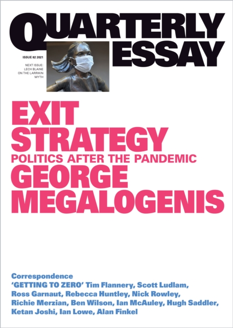Quarterly Essay 82 Exit Strategy : Politics After the Pandemic, EPUB eBook