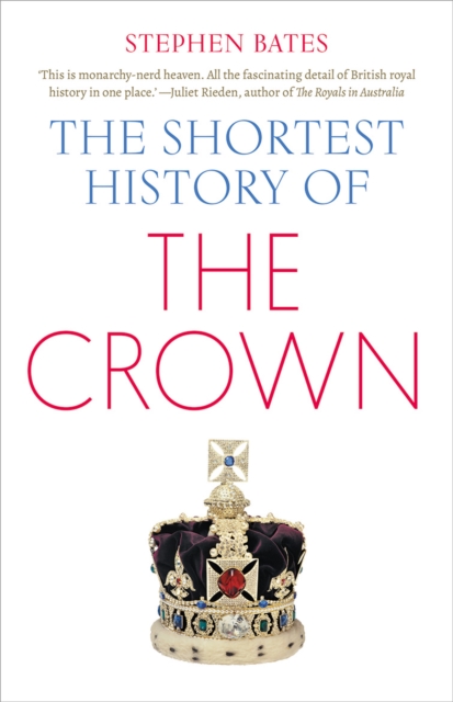 The Shortest History of the Crown, EPUB eBook