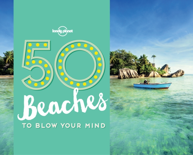 50 Beaches to Blow Your Mind, EPUB eBook