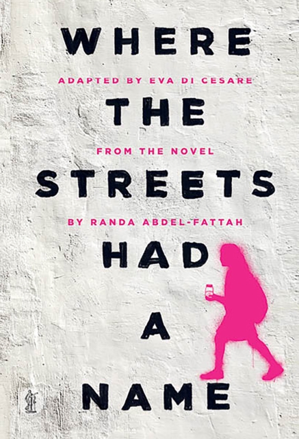 Where the Streets Had a Name : The Play, Paperback / softback Book
