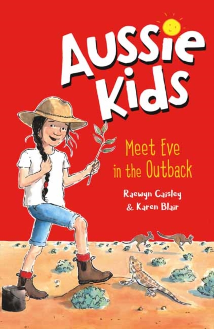 Aussie Kids: Meet Eve in the Outback, Paperback / softback Book
