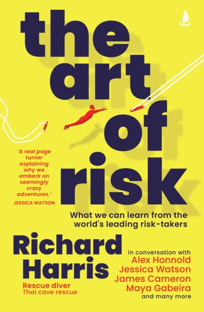 The Art of Risk : What we can learn from the world's leading risk-takers, EPUB eBook