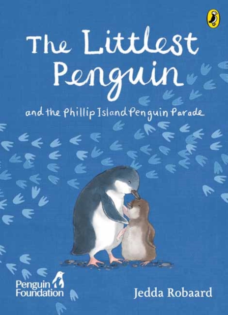 The Littlest Penguin : and the Phillip Island Penguin Parade, Hardback Book