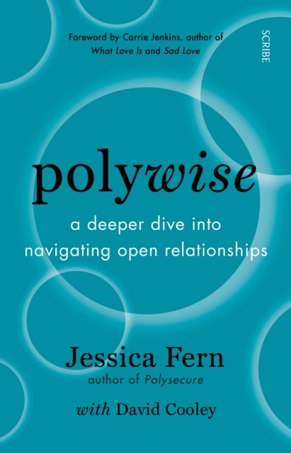 Polywise : a deeper dive into navigating open relationships, EPUB eBook