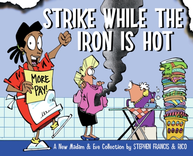 Strike while the iron is hot, Book Book