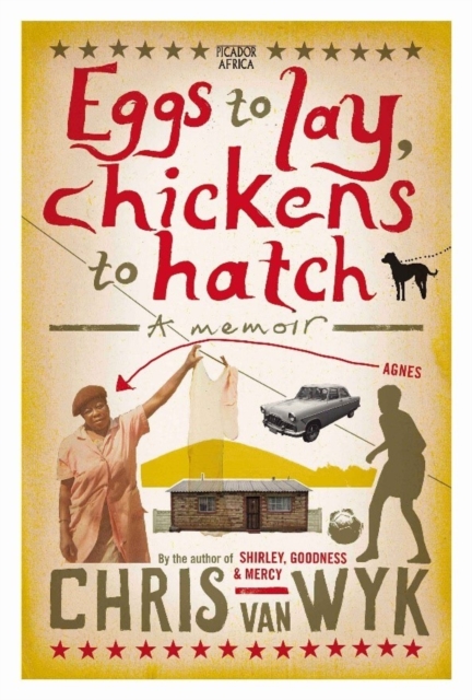 Eggs to Lay, Chickens to Hatch : A Memoir, EPUB eBook