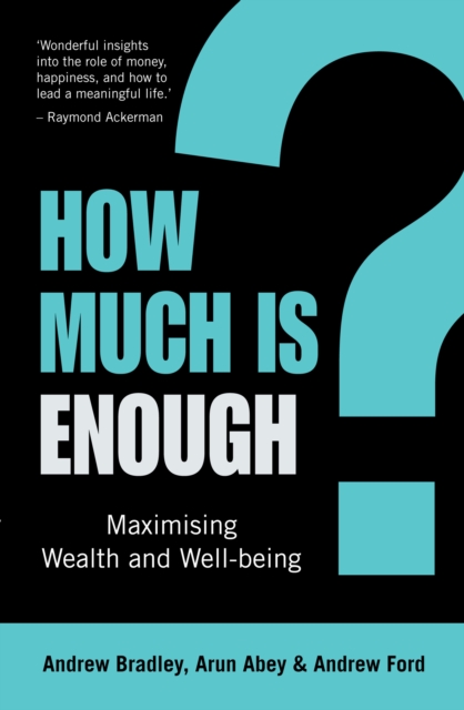 How Much Is Enough? : Maximising wealth and well-being, EPUB eBook