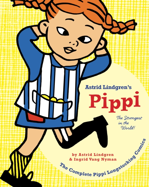 Pipii Longstocking : The Strongest in the World!, Paperback / softback Book