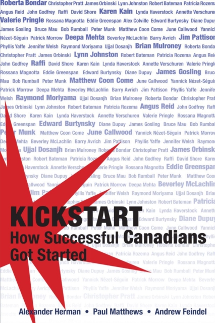Kickstart : How Successful Canadians Got Started, PDF eBook