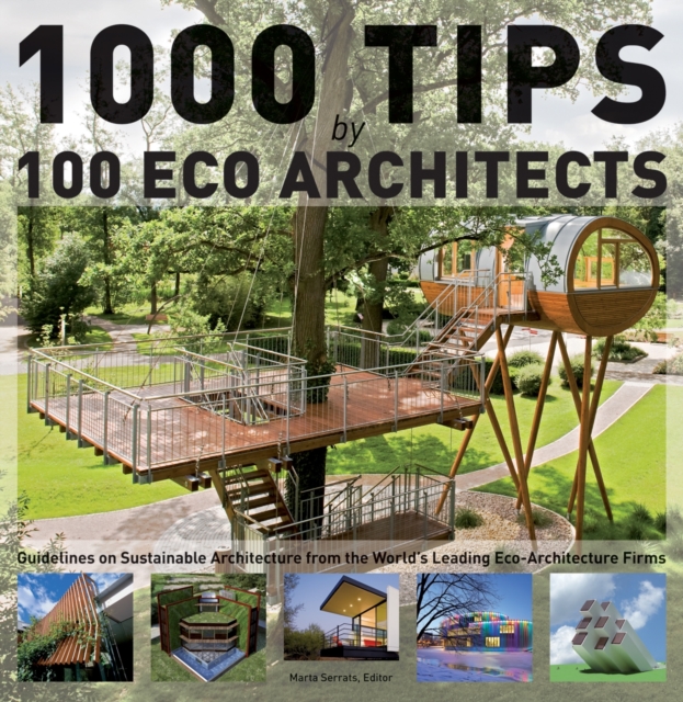 1000 Tips by 100 Eco Architects, Hardback Book