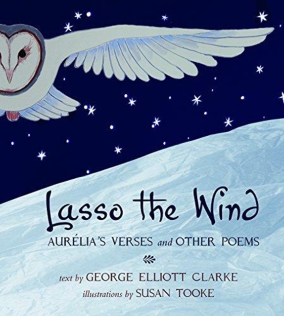 Lasso the Wind : Aurelia's Verses and other Poems, Hardback Book