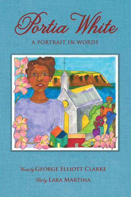 Portia White : A Portrait in Words, Hardback Book
