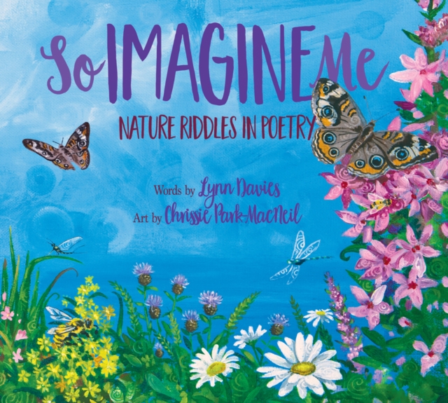 So Imagine Me : Nature Riddles in Poetry, Paperback / softback Book