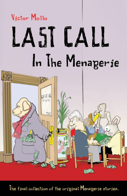 Last Call in the Menagerie, Paperback / softback Book