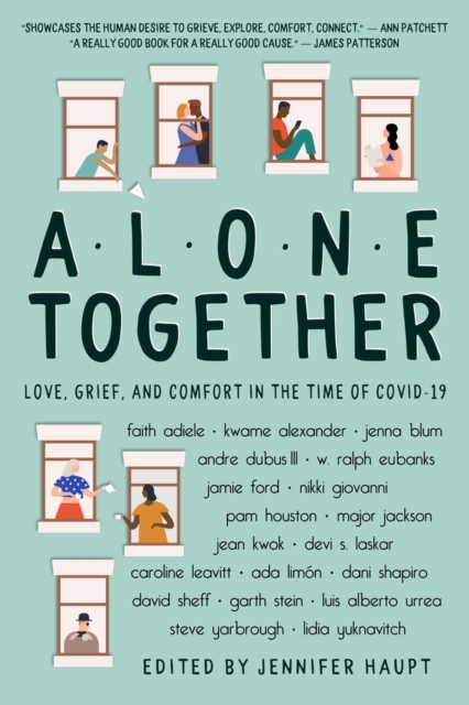 Alone Together : Love, Grief, and Comfort in the Time of COVID-19, Paperback / softback Book