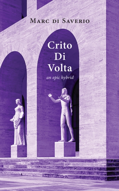 Crito Di Volta : an epic, Paperback / softback Book