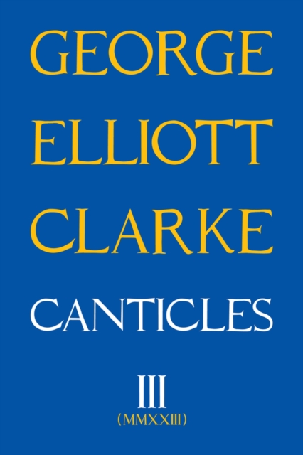 Canticles III : MMXXIII, Paperback / softback Book