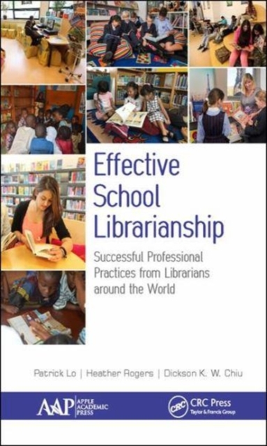 Effective School Librarianship : Successful Professional Practices from Librarians around the World: (2-volume set), Multiple-component retail product Book