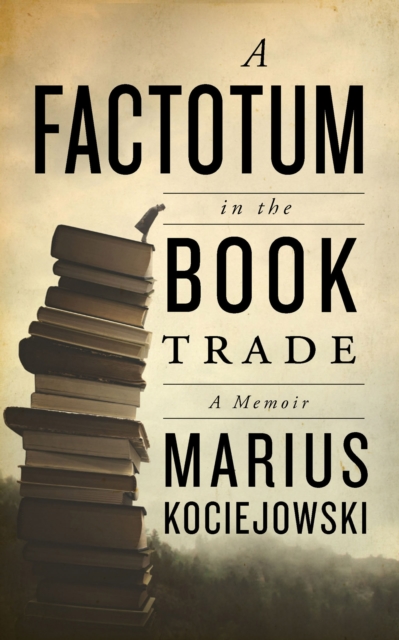 A Factotum in the Book Trade, EPUB eBook