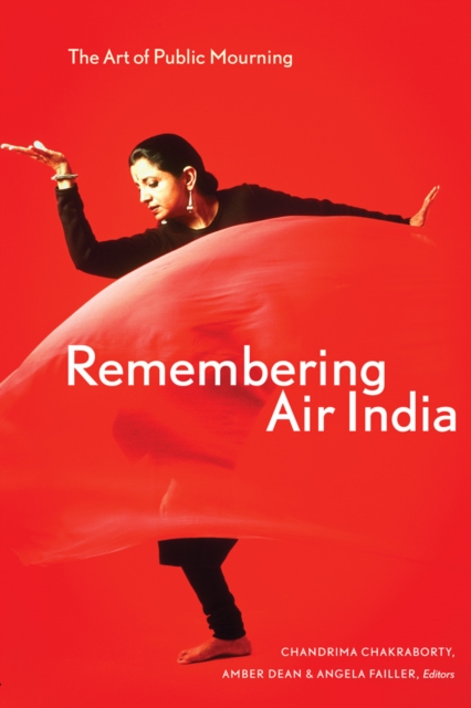Remembering Air India : The Art of Public Mourning, Paperback / softback Book
